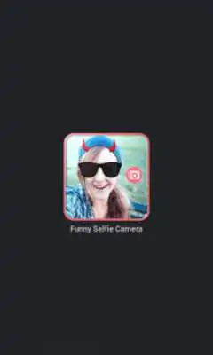 Play Funny Selfie Camera