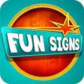 Free play online Fun Signs - Prank your friends APK Free play online Fun Signs - Prank your friends APK