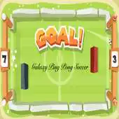 Free play online Galaxy Ping Pong Soccer APK Free play online Galaxy Ping Pong Soccer APK