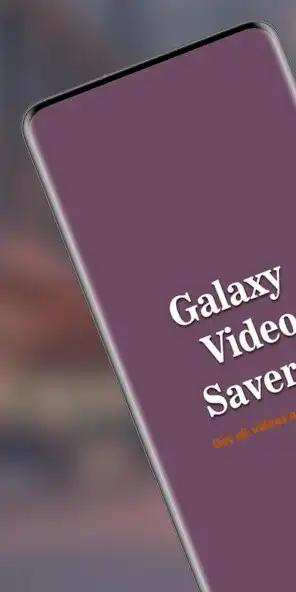 Play GalaxyVidSaver - Get All Amazing Videos  and enjoy GalaxyVidSaver - Get All Amazing Videos with UptoPlay