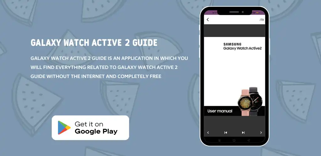 Play Galaxy Watch Active 2 Guide  and enjoy Galaxy Watch Active 2 Guide with UptoPlay