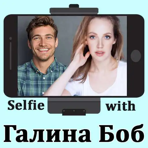 Play Galina Bob Selfie Photo Editor APK