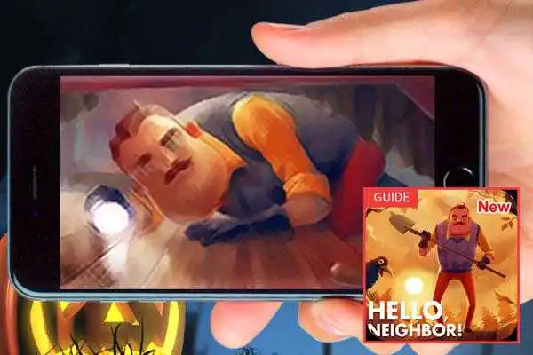 Play Game hello Neighbor FREE New Guide