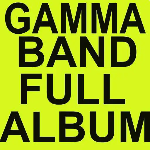 Play Gamma Band Full Album APK