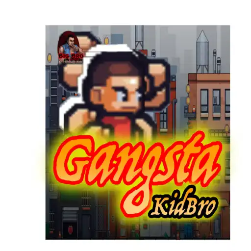 Play Gangsta KidBro APK Play Gangsta KidBro APK