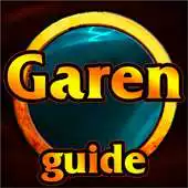 Free play online Garen Guide Season 8 APK Free play online Garen Guide Season 8 APK