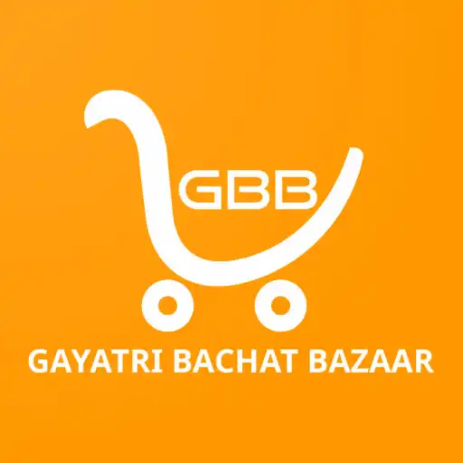 Play GBB - Gayatri Bachat Bazaar APK