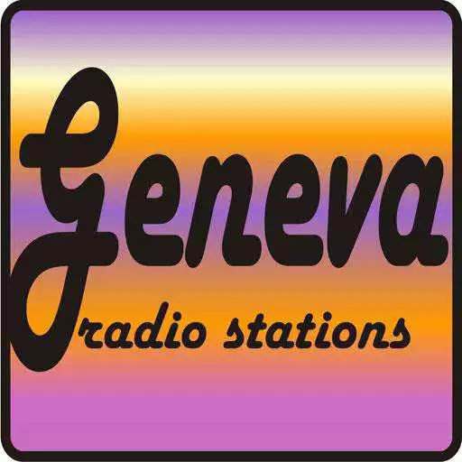 Free play online Geneva Radio Stations APK Free play online Geneva Radio Stations APK