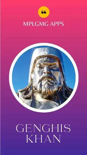 Play Genghis Khan Quotes  and enjoy Genghis Khan Quotes with UptoPlay