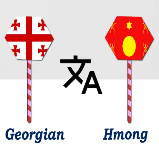 Play Georgian To Hmong Translator APK
