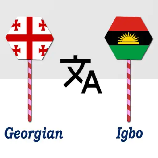Play Georgian To Igbo Translator APK