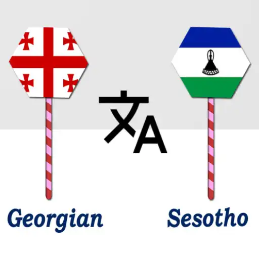 Play Georgian To Sesotho Translator APK