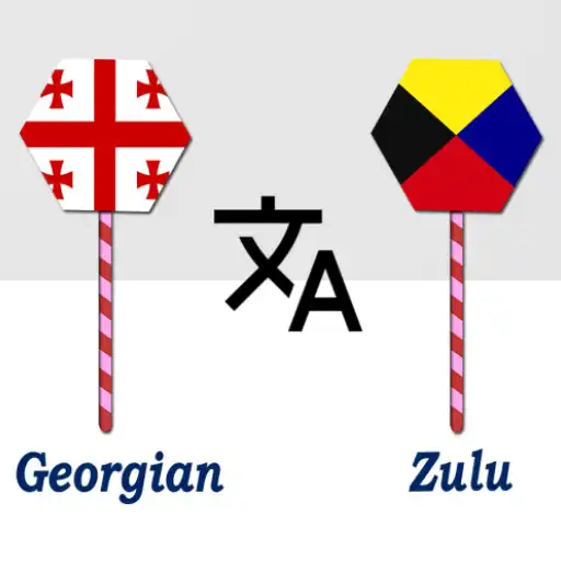 Play Georgian To Zulu Translator APK