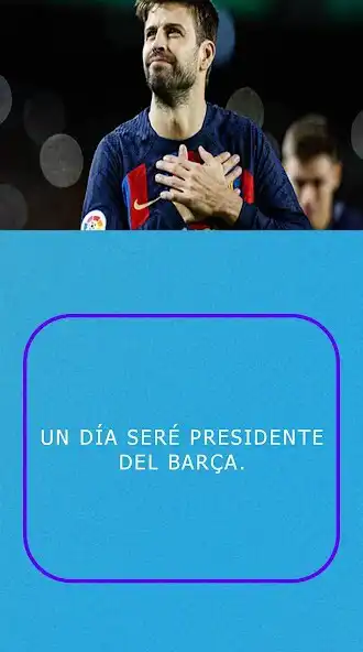 Play Gerard Pique frases  and enjoy Gerard Pique frases with UptoPlay