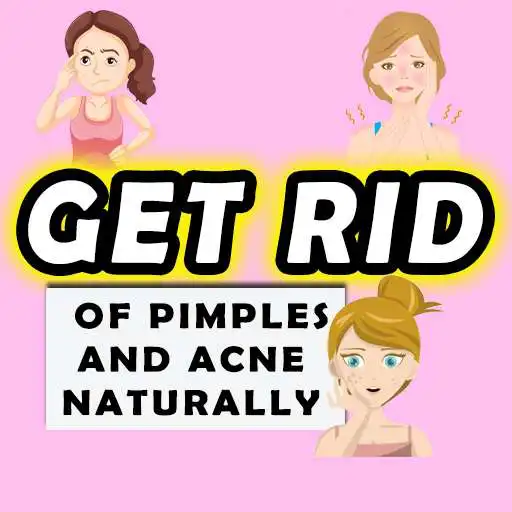 Play Get Rid of Pimples or Acne Naturally APK