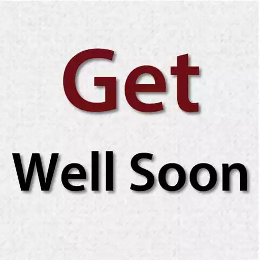 Free play online Get Well Soon Messages APK Free play online Get Well Soon Messages APK