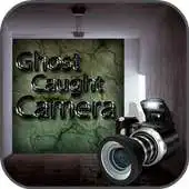 Free play online Ghost Caught Camera APK