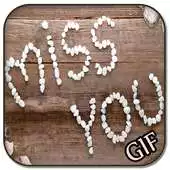 Free play online GIF Miss You Collection APK Free play online GIF Miss You Collection APK