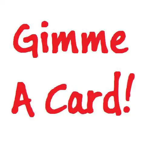 Play Gimme A Card APK