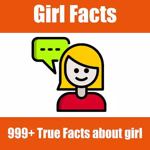 Play Girl Facts - Facts about Girl and Women Guide  and enjoy Girl Facts - Facts about Girl and Women Guide with UptoPlay