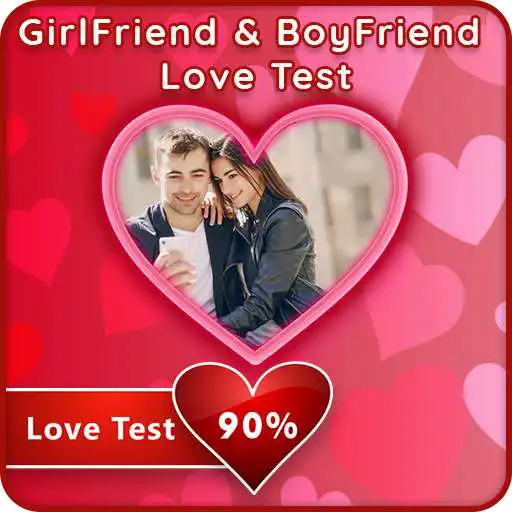 Run free android online Girlfriend & Boyfriend Love Test APK