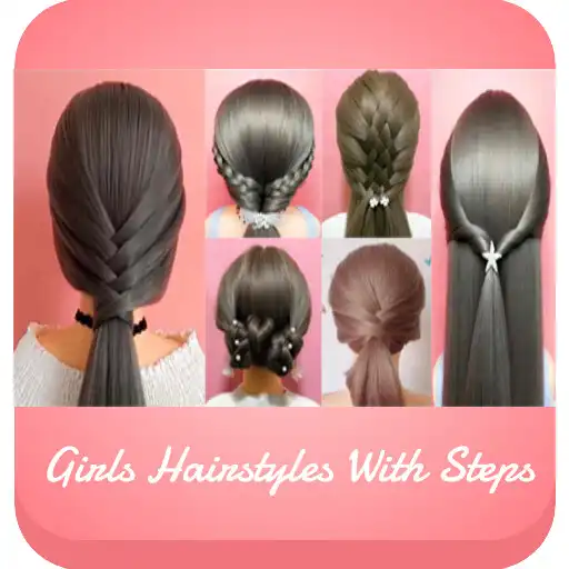 Play Girls Hairstyles With Steps APK Play Girls Hairstyles With Steps APK