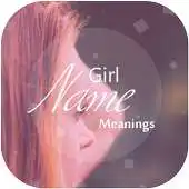 Free play online Girls Name Meanings APK Free play online Girls Name Meanings APK