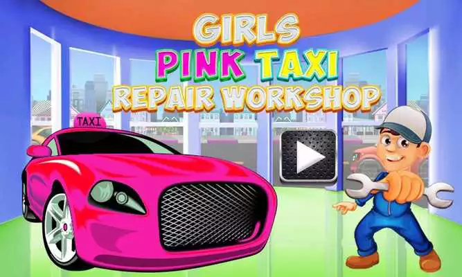 Play Girls Pink Taxi Car Repair Workshop: Salon