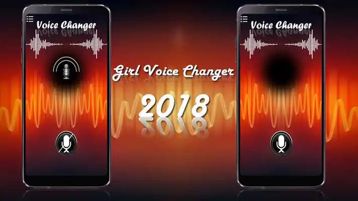 Play Girl Voice Changer 2018