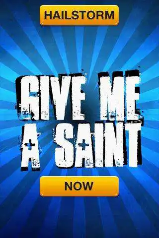 Play Give me a Saint  and enjoy Give me a Saint with UptoPlay
