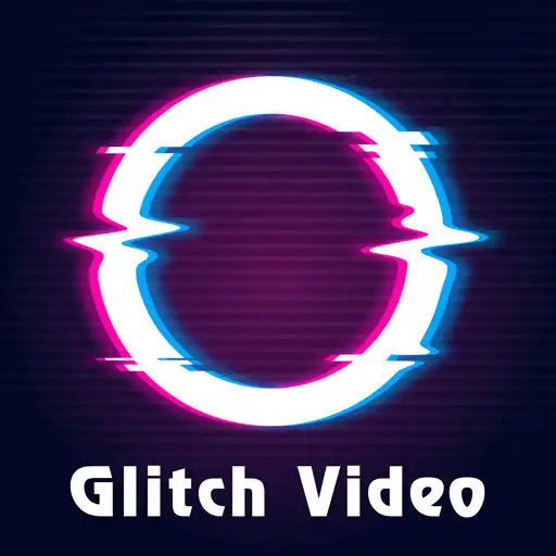 Play Glitch HD Video Effect Your Vi APK Play Glitch HD Video Effect Your Vi APK