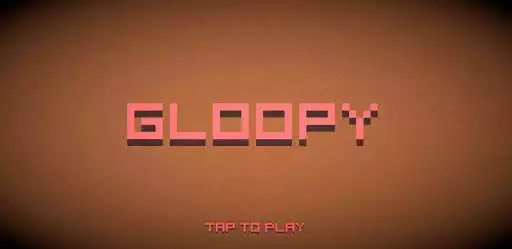 Play Gloopy  and enjoy Gloopy with UptoPlay