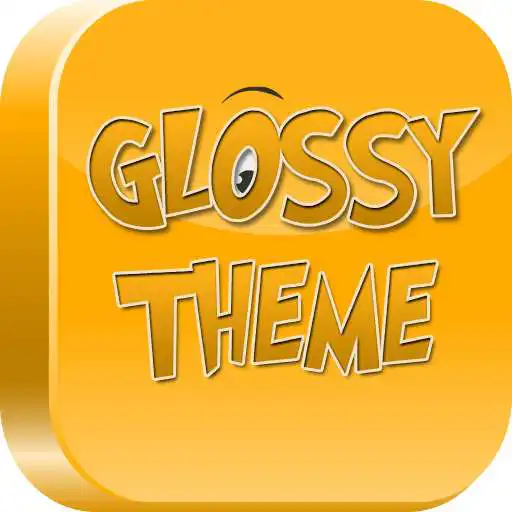 Free play online Glossy Theme and Launcher  APK