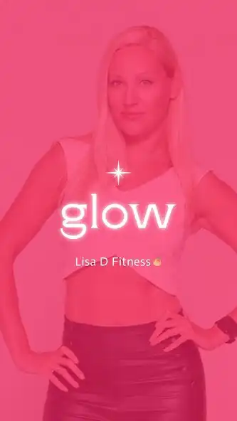 Play Glow by Lisa D Fitness  and enjoy Glow by Lisa D Fitness with UptoPlay