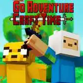 Free play online Go Adventure Craft Time APK