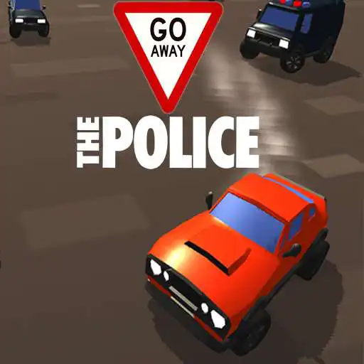 Play Go Away Police! APK Play Go Away Police! APK