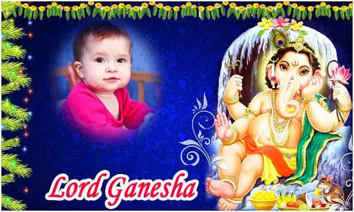 Play God Ganesha Photo Frames Play God Ganesha Photo Frames