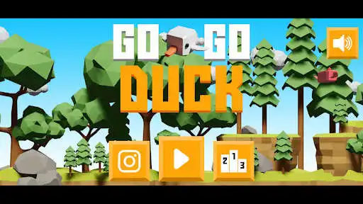 Play Go Go Duck  and enjoy Go Go Duck with UptoPlay
