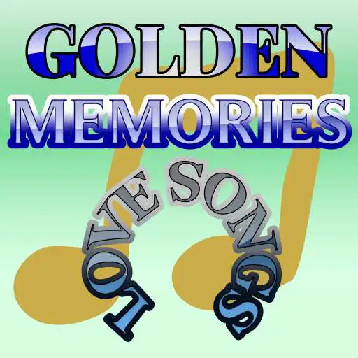 Play Golden Memoris Love Songs APK Play Golden Memoris Love Songs APK