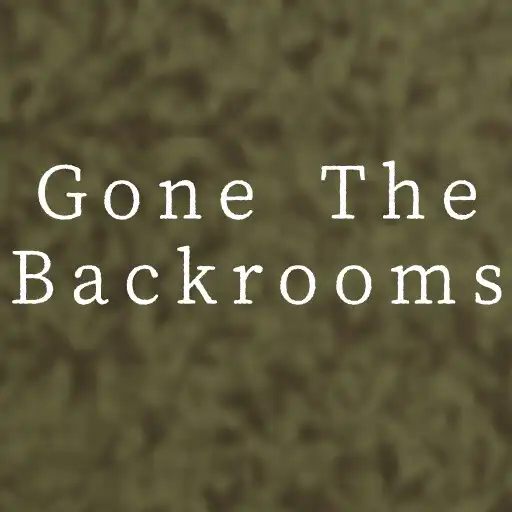 Play Gone The Backrooms APK Play Gone The Backrooms APK