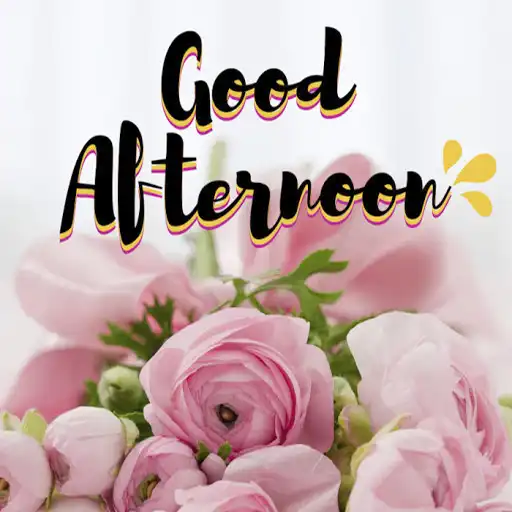 Play good afternoon images APK Play good afternoon images APK