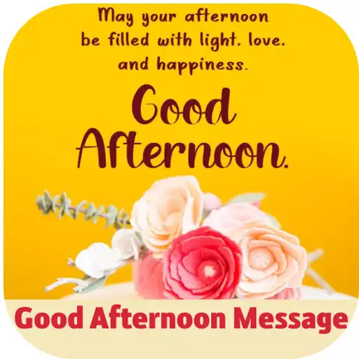 Play good afternoon message APK Play good afternoon message APK