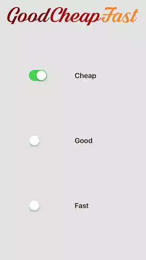 Play Good Cheap Fast as an online game Good Cheap Fast with UptoPlay