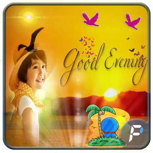 Play Good Evening Photo Frames APK Play Good Evening Photo Frames APK