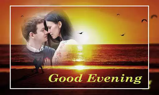 Play Good Evening Photo Frames  and enjoy Good Evening Photo Frames with UptoPlay