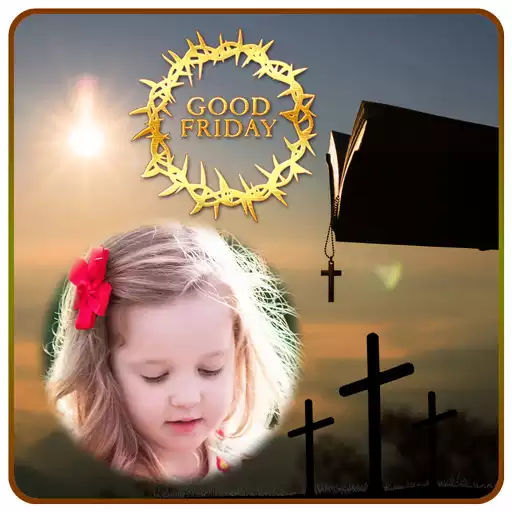 Play Good Friday Photo Frames APK Play Good Friday Photo Frames APK
