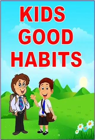 Play Good Habits for Kids  and enjoy Good Habits for Kids with UptoPlay