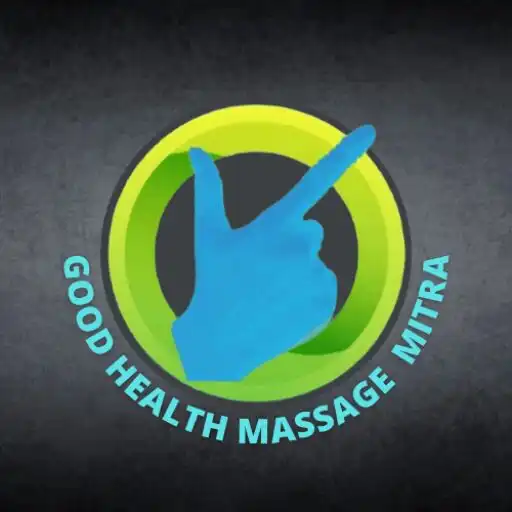 Play GOOD HEALTH MASSAGE MITRA APK