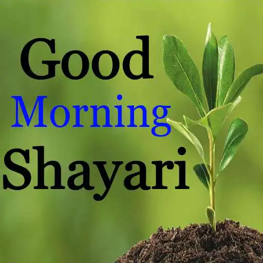 Play Good Morining Shayari APK Play Good Morining Shayari APK