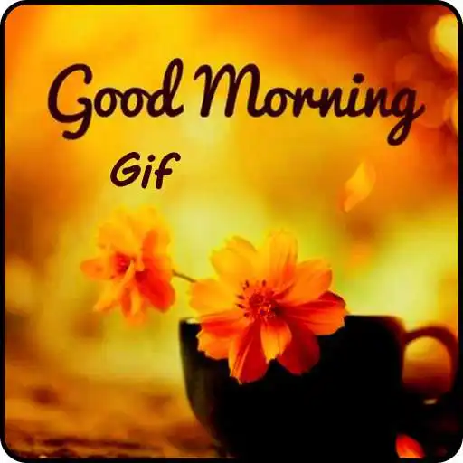 Run free android online Good Morning GIF Status 2020 APK